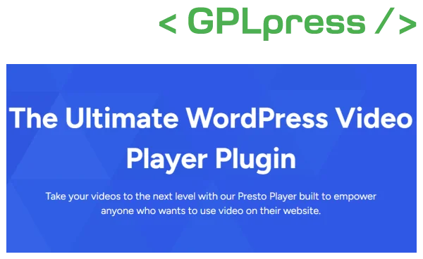Presto Player – The Ultimate Video Player For WordPress